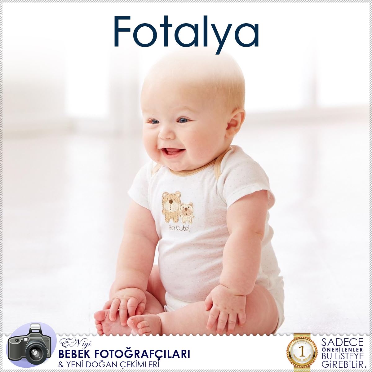 Fotalya Hakkında Bilgi